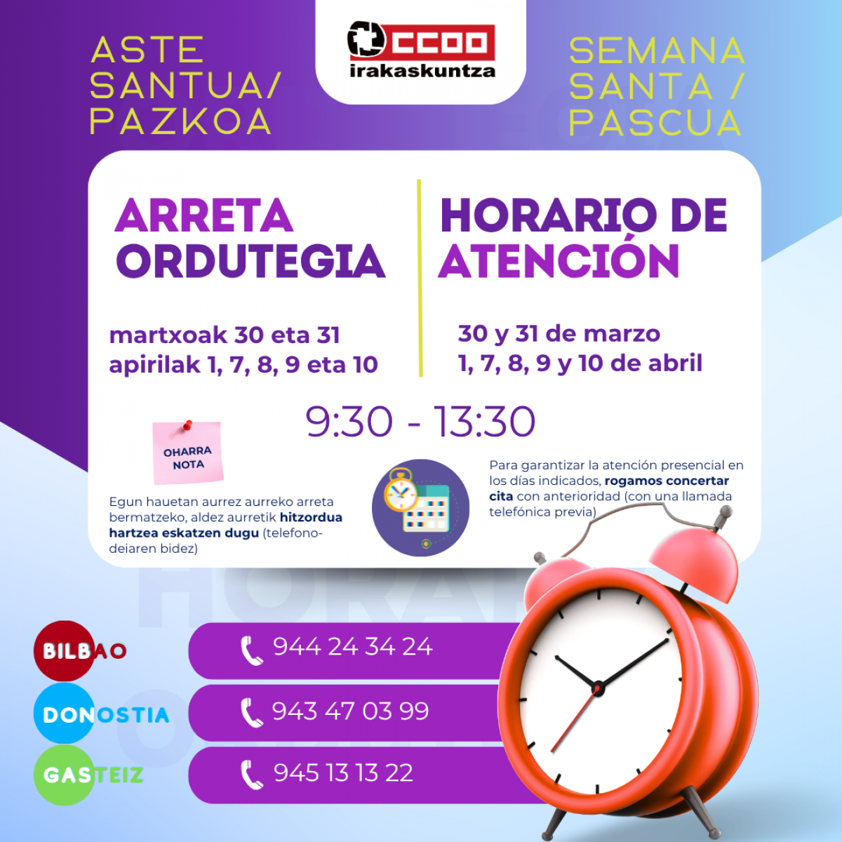 ASTE SANTUAN ETA PAZKOAN, ARRETA ORDUTEGI BEREZIA